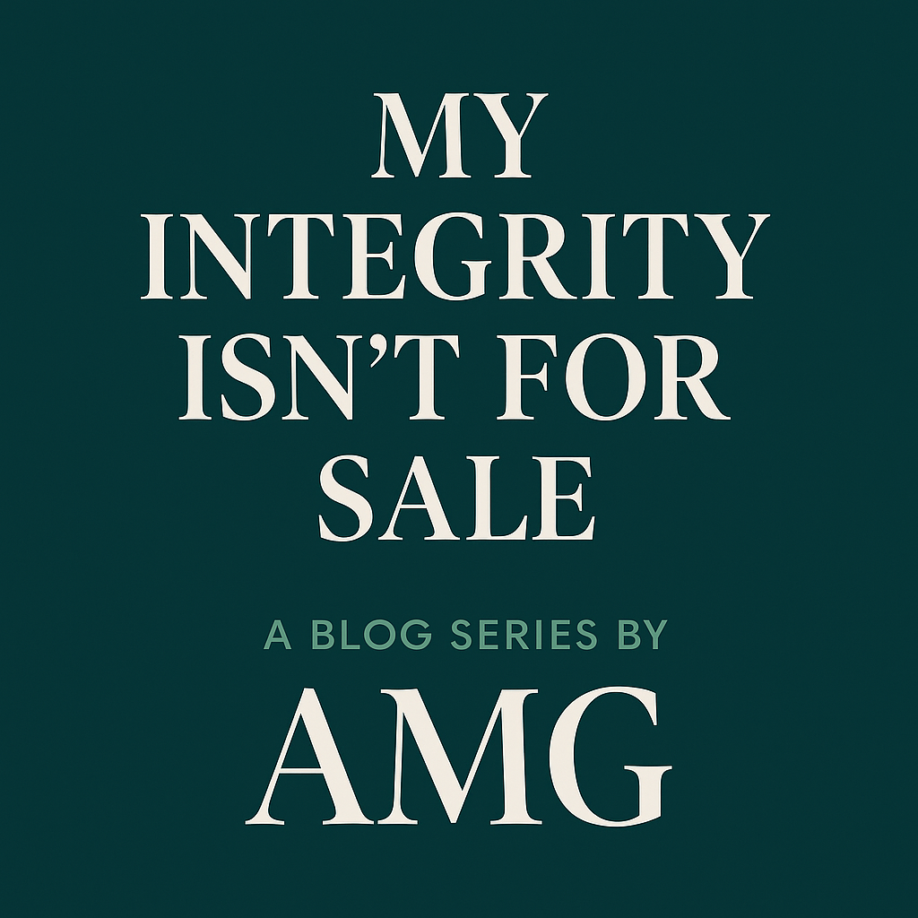 My Integrity Isn’t For Sale