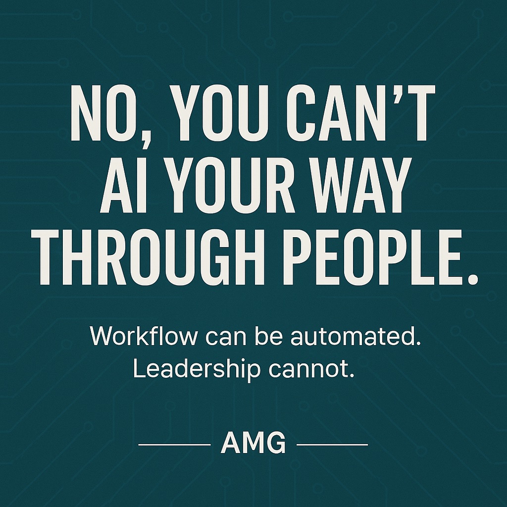 No, You Can’t AI Your Way Through People